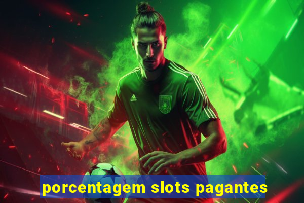 porcentagem slots pagantes